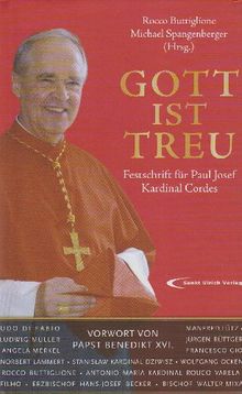 Gott ist treu: Festschrift für Paul Josef Kardinal Cordes
