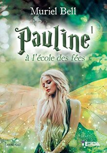 Pauline et la princesse des cœurs Tome 2