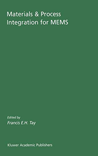 Materials & Process Integration for MEMS (Microsystems, 9, Band 9)