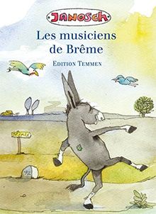 Les musiciens de Brême. Französische Sonderausgabe der Bremer Stadtmusikanten