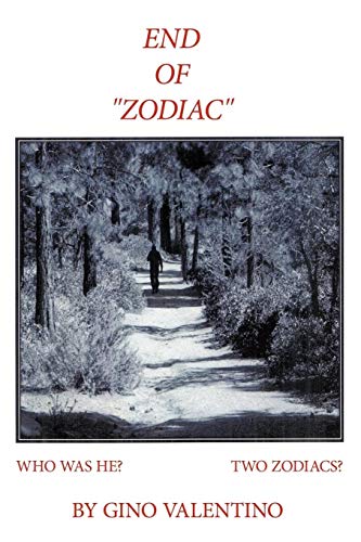 End of Zodiac: Who Was He? Two Zodiacs?