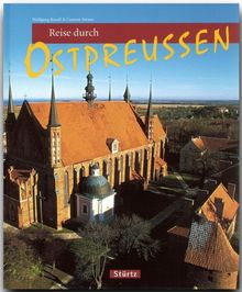 Reise durch OSTPREUSSEN - Ein Bildband mit über 190 Bildern - STÜRTZ Verlag