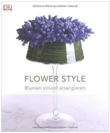 Flower Style Blumen stilvoll arrangieren