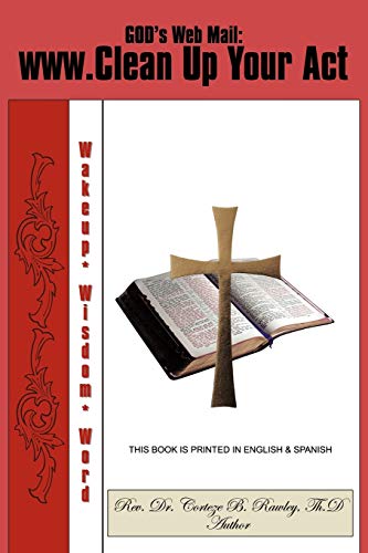God's Web Mail: www.Clean Up Your Act
