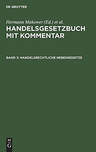 Handelsrechtliche Nebengesetze: MHGK-B, 3 (Handelsgesetzbuch mit Kommentar)