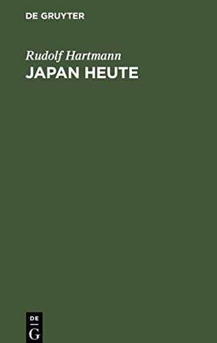 Japan heute: Wirtschaft, Klassenkampf, Politik