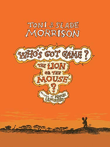 The Lion or the Mouse? (Who's Got Game?, Band 2)