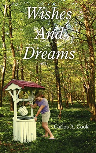 Wishes And Dreams
