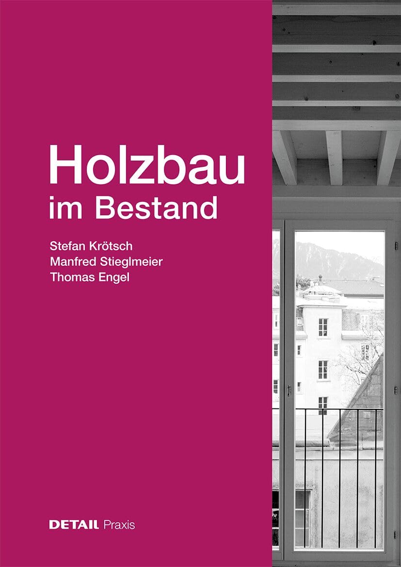 Krötsch, Stefan: Holzbau im Bestand