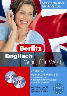 Berlitz Wort für Wort. Englisch. Niveau A1: Der Hörtrainer für Anfänger. 1800 Wörter mit Beispielsätzen, deutschen Übersetzungen, Nachsprechpausen