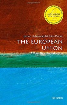 The European Union: A Very Short Introduction (Very Short Introductions)