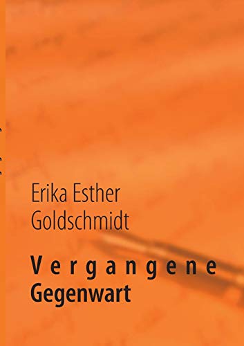 Vergangene Gegenwart
