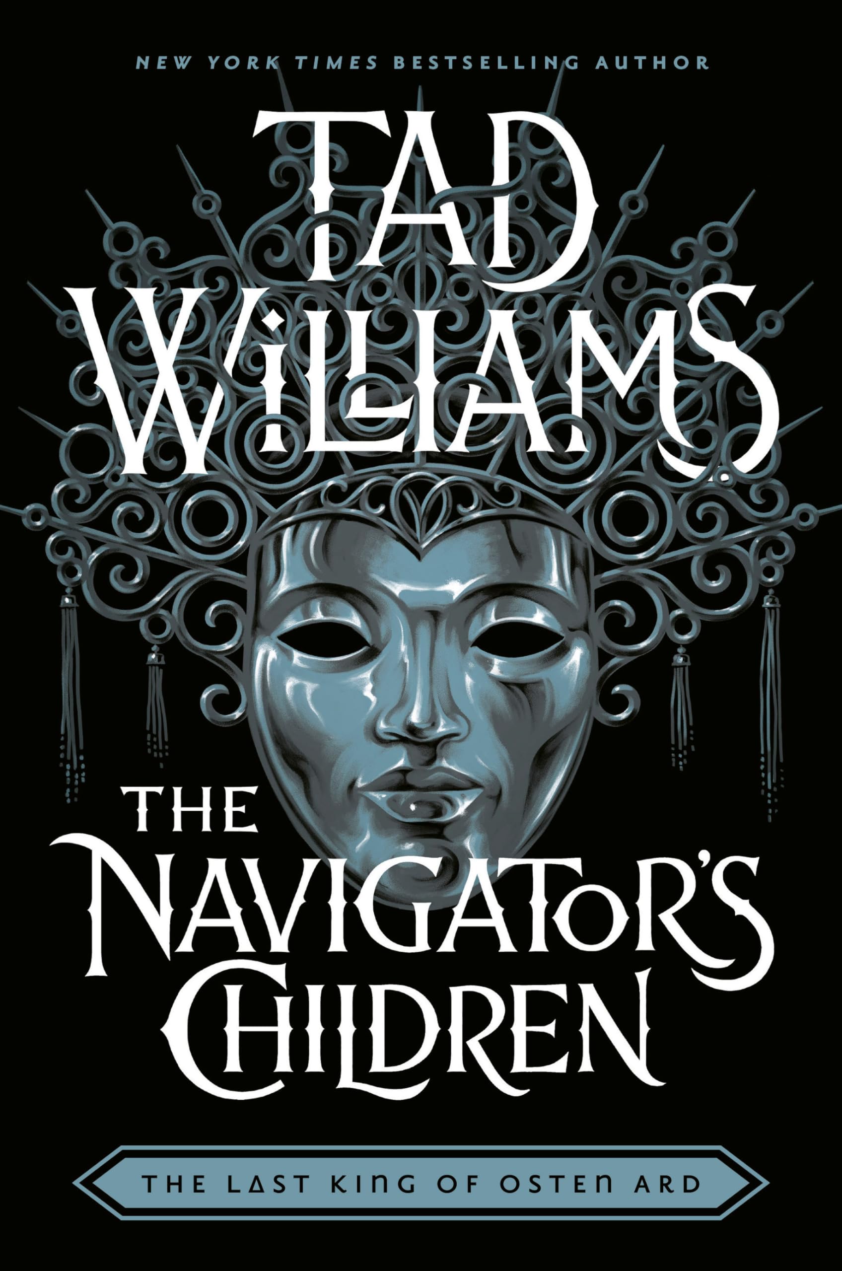 The Navigator's Children (Last King of Osten Ard, Band 4)