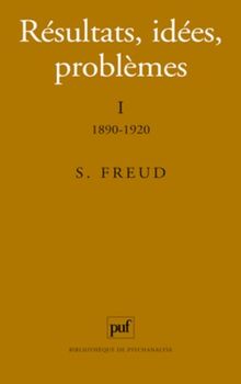 Résultats, idées, problèmes. Vol. 1. 1890-1920