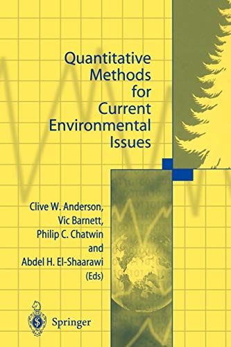 Quantitative Methods for Current Environmental Issues: Proceedings of Plasticity '91: The Third International Symposium on Plasticity and Its Current Applications