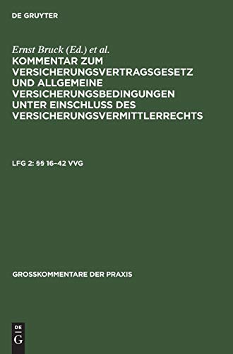§§ 16–42 VVG (Großkommentare der Praxis)