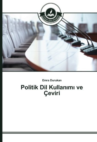 Politik Dil Kullanımı ve Çeviri