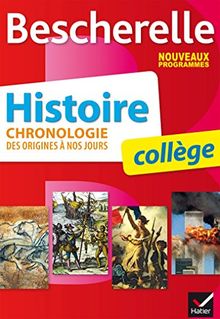 Histoire, chronologie des origines à nos jours : collège : nouveaux programmes
