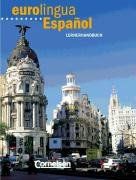 eurolingua - Español: Eurolingua Espanol, Lernerhandbuch