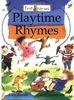 PLAYTIME RHYMES (First Verses)