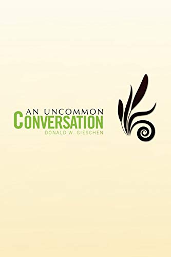 An Uncommon Conversation