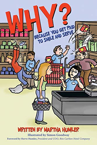Why?: Because You Get Paid to Smile and Serve