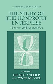 The Study of Nonprofit Enterprise: Theories and Approaches (Nonprofit and Civil Society Studies)