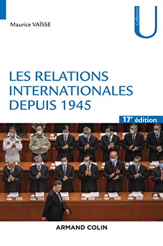 Les relations internationales depuis 1945 - 17e éd.