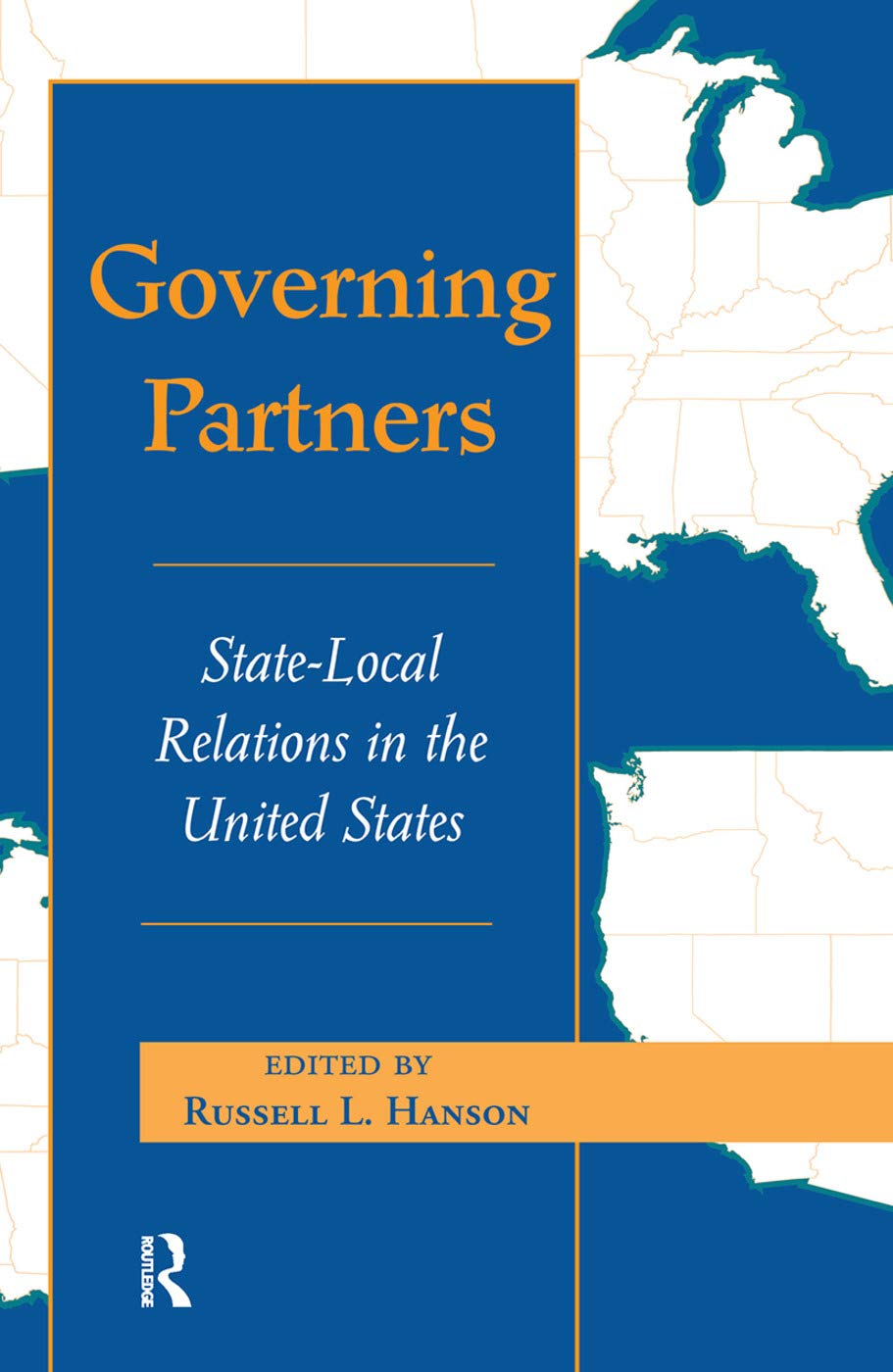 Governing Partners: State-local Relations In The United States