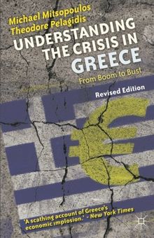 Understanding the Crisis in Greece: From Boom to Bust