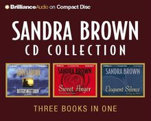 Sandra Brown CD Collection: Bittersweet Rain/Sweet Anger/Eloquent Silence