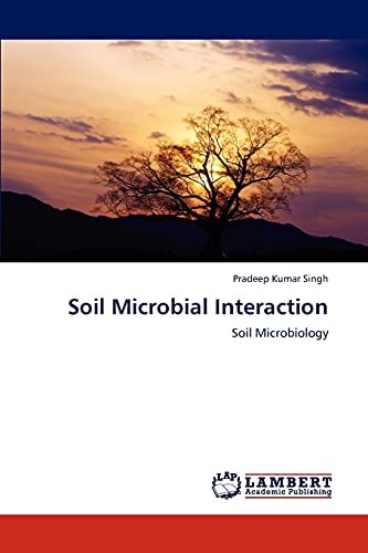 Soil Microbial Interaction: Soil Microbiology