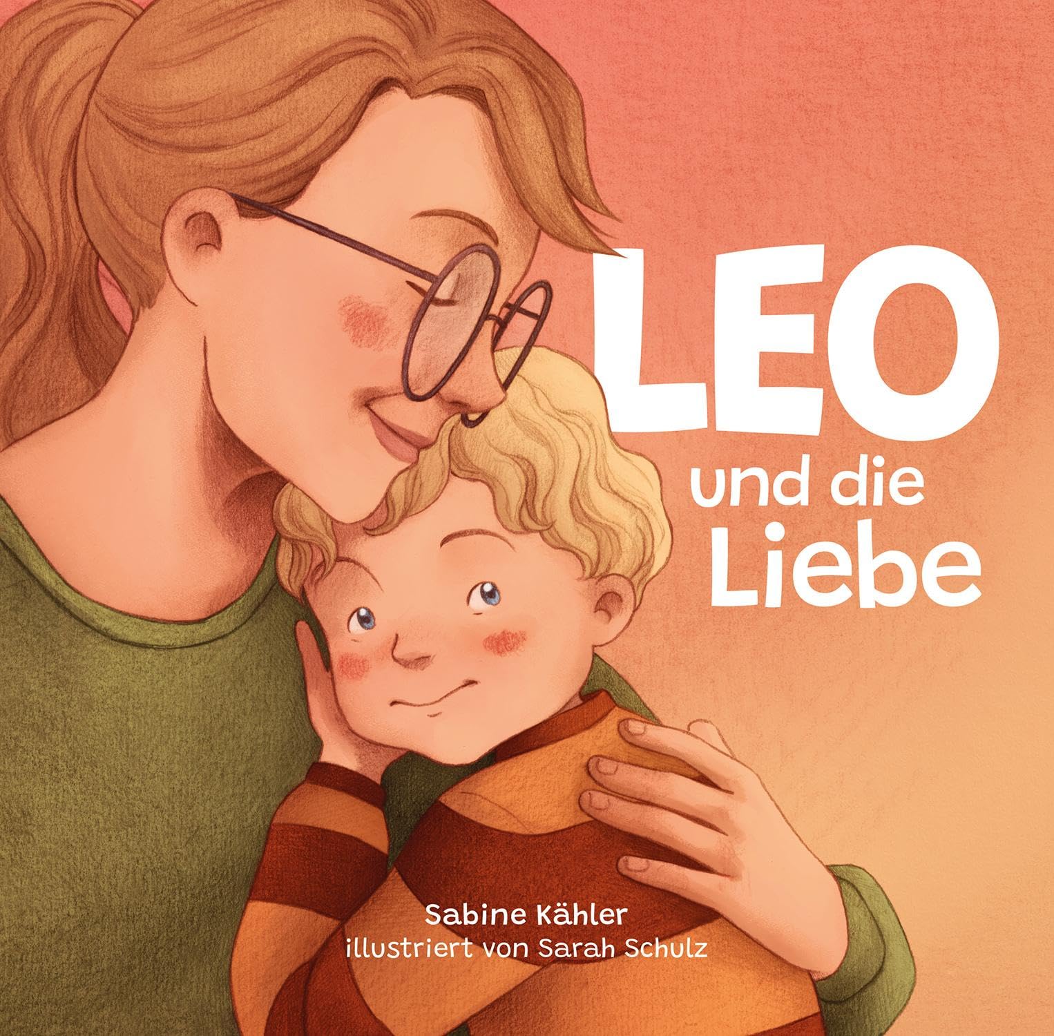 Leo und die Liebe: Band 1 von 8 der neuen Leo-Reihe