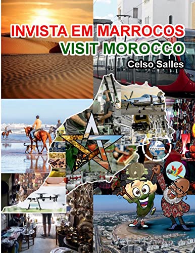 INVISTA EM MARROCOS - Visit Morocco - Celso Salles: Coleção Invista em África
