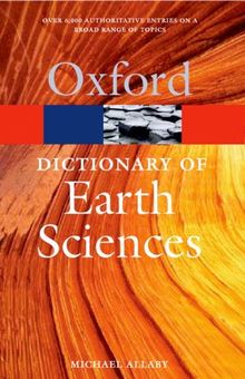 Dictionary of Earth Sciences (Oxford Paperback Reference)