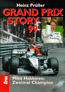 Grand Prix Story, 1999. Mika Hakkinen: Zweimal Champion