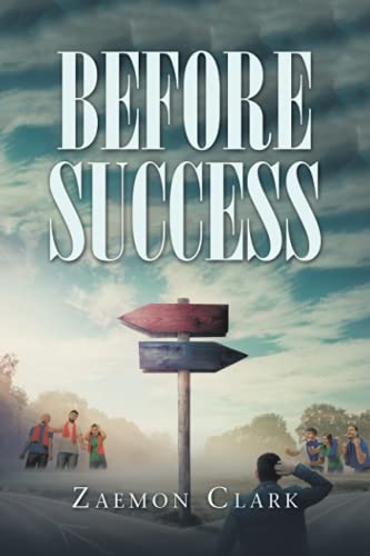 BEFORE SUCCESS