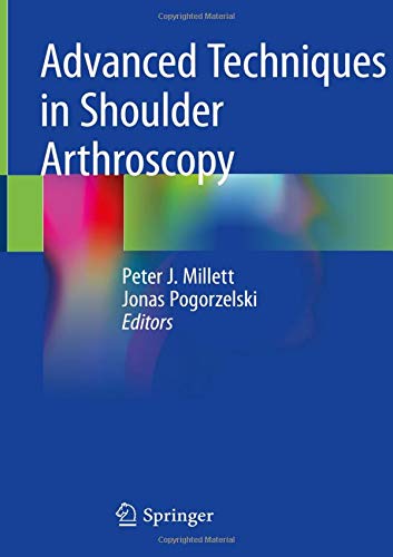 Advanced Techniques in Shoulder Arthroscopy