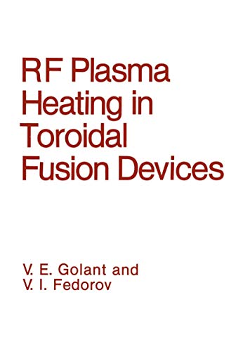 Rf Plasma Heating in Toroidal Fusion Devices