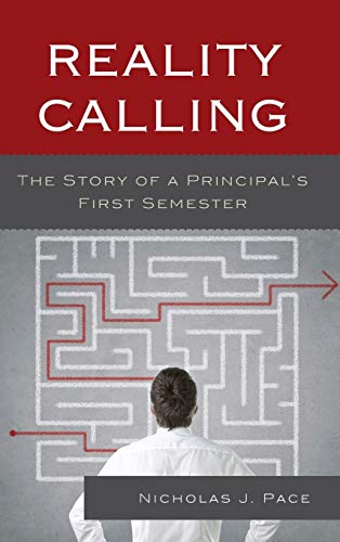 Reality Calling: The Story of a Principal's First Semester