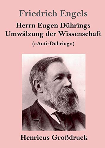 Herrn Eugen Dührings Umwälzung der Wissenschaft (Großdruck): (»Anti-Dühring«)