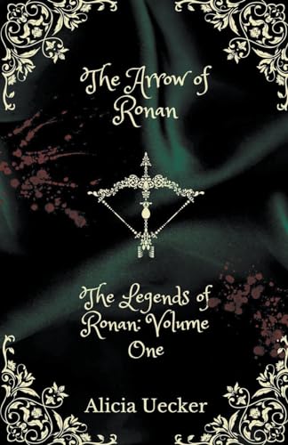 The Arrow of Ronan (Legends of Ronan)