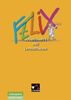 Felix - neu: Felix 1 Neu. Arbeitsheft mit CD-ROM: Zu den Lektionen 1-34