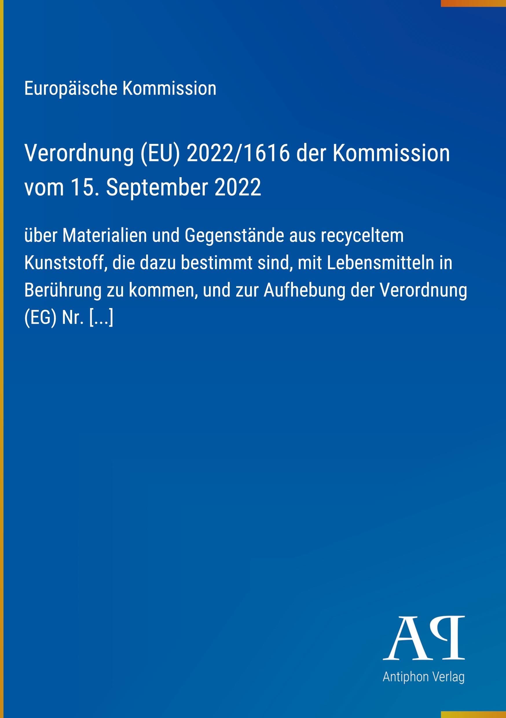 Verordnung (EU) 2022/1616 der Kommission vom 15. September 2022