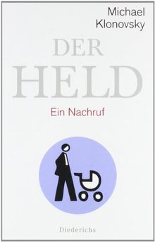 Der Held: Ein Nachruf