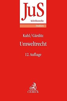 Umweltrecht (JuS-Schriftenreihe/Studium) von Kahl, Wolfgang | Buch | Zustand gut