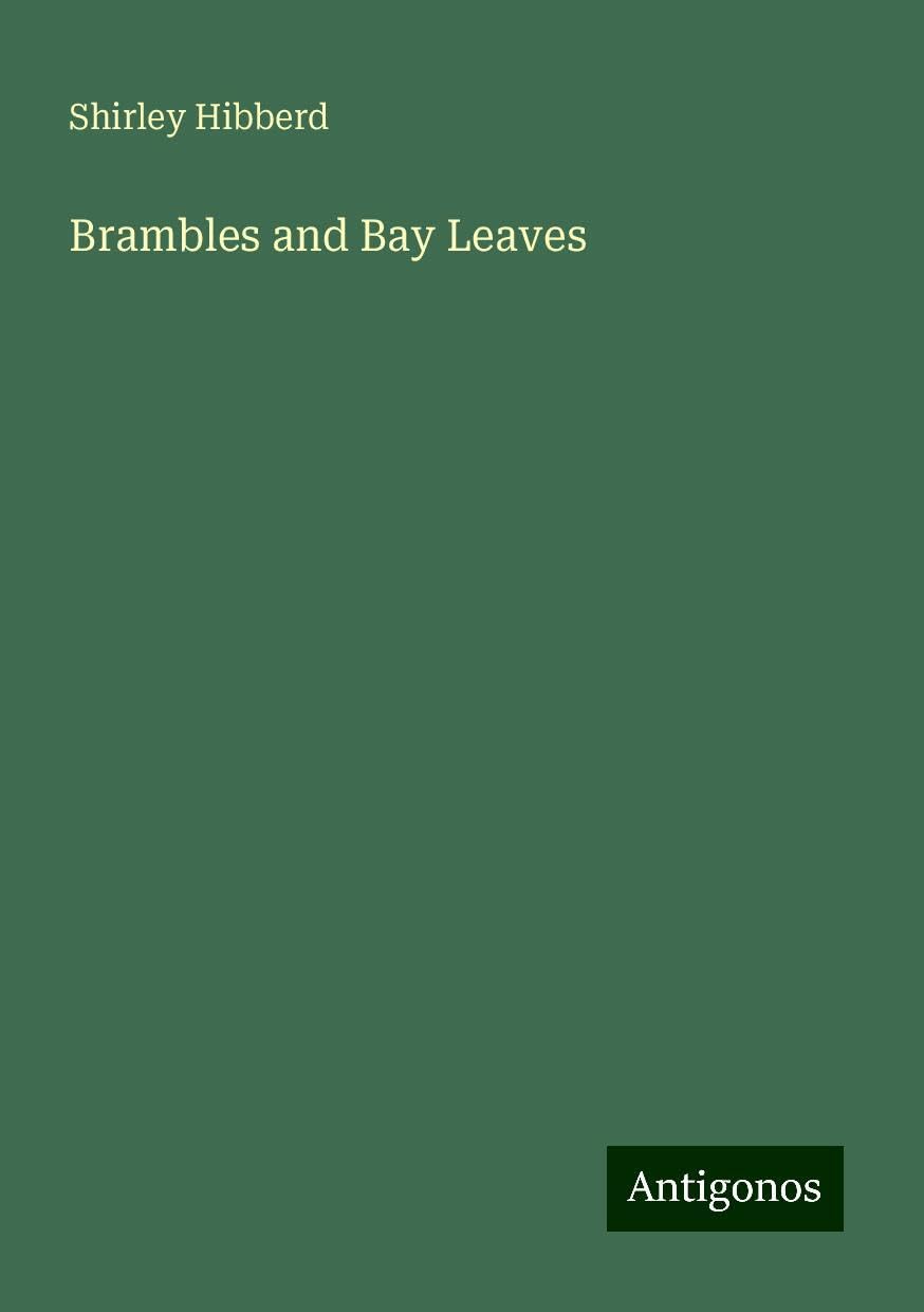 Brambles and Bay Leaves