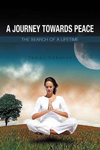 A Journey Towards Peace: The Search of a Lifetime
