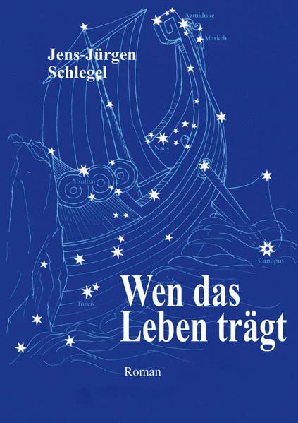 Wen das Leben trägt - Jens-J Schlegel Kartoniert (TB)
