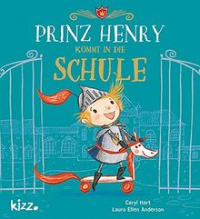 Prinz Henry kommt in die Schule